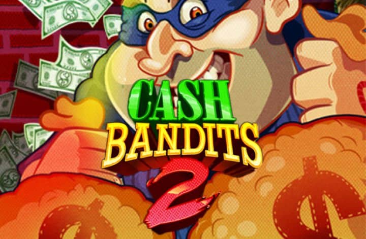 Cash Bandits 2 1
